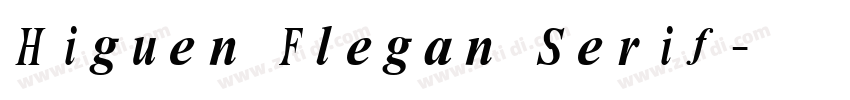 Higuen Flegan Serif字体转换